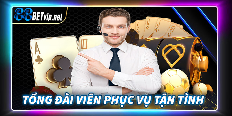 Tổng đài viên phục vụ tận tình, chuyên nghiệp